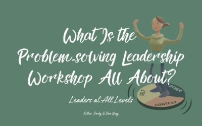What is the Problem-solving Leadership  Workshop All About?