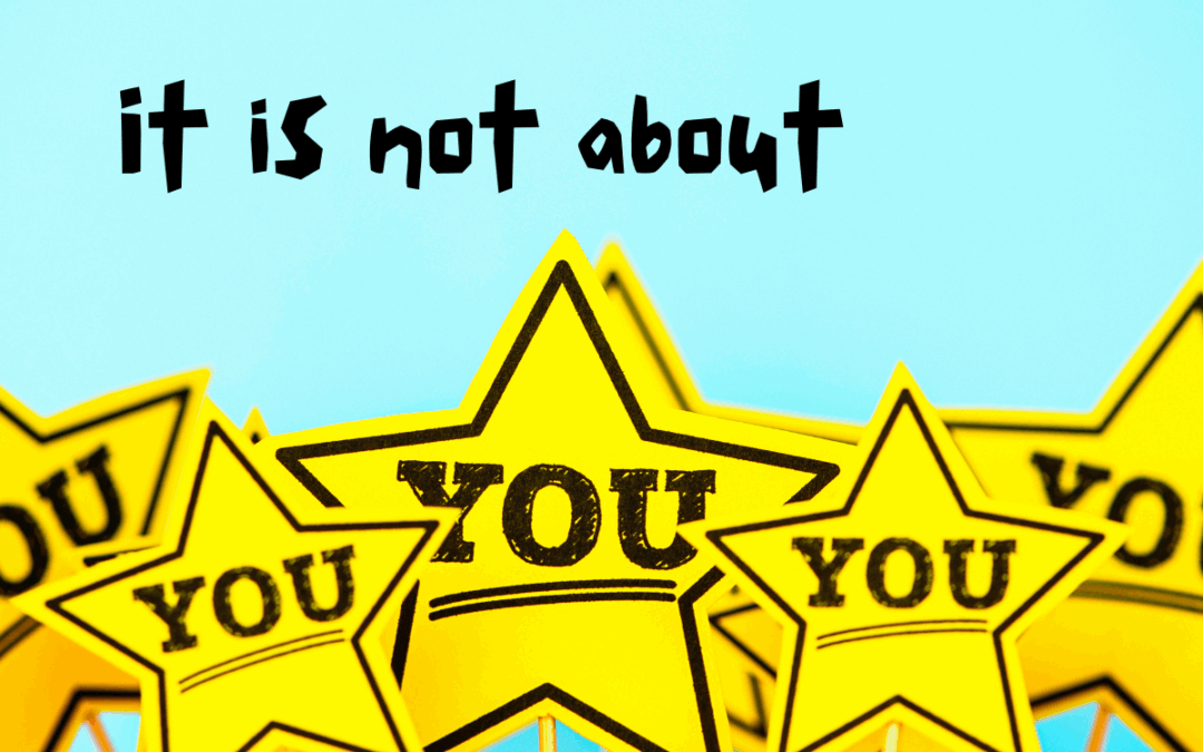 It is not about you LI